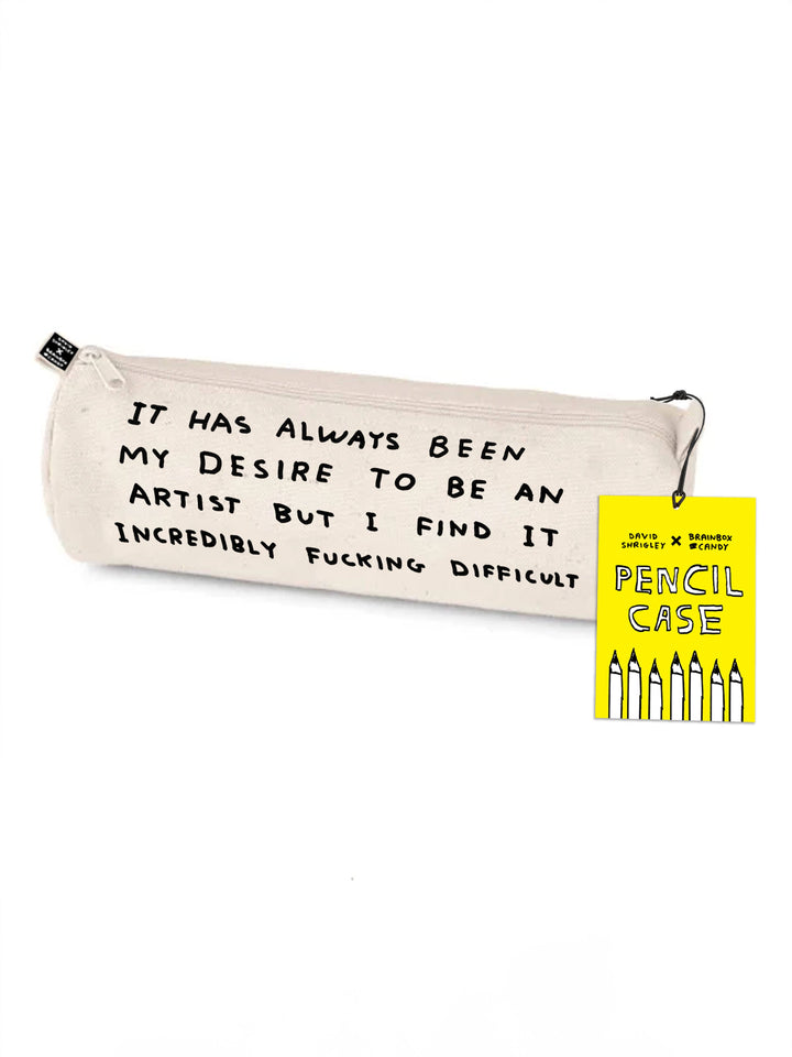 Be An Artist Pencil Case