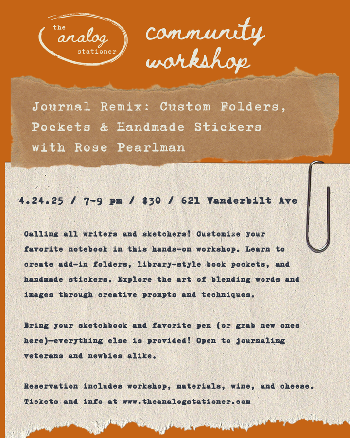 Join Journal Remix with Rose Pearlman! Customize your notebook with handmade stickers, pockets, and add-in folders while exploring creative journaling techniques. Bring your favorite sketchbook and pen or pick up new ones here. Open to all skill levels. Reservation includes materials, wine, and cheese.